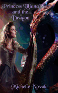 Princess Liliana and the Dragon