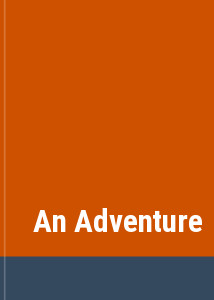 An Adventure