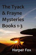 Tyack & Frayne Mysteries - Books 1-3: Once Upon a Haunted Moor, Tinsel Fish, Don't Let Go