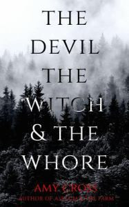 The Devil, the Witch and the Whore