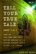 Tell Your True Tale: East Los Angeles