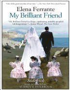 My Brilliant Friend: Neapolitan Novels, Book One: Sidekick