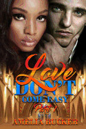 Love Don't Come Easy Part one