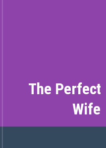 The Perfect Wife