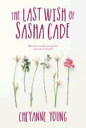 Last Wish of Sasha Cade