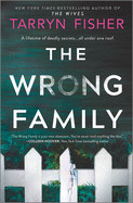 Wrong Family: A Thriller (Original)