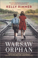 Warsaw Orphan: A WWII Novel (Original)