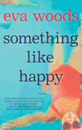 Something Like Happy (Original)