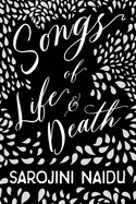 Songs of Life & Death - With an Introduction by Edmund Gosse