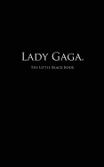Lady Gaga.: The Little Black Book