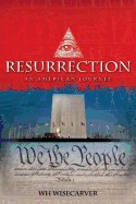 Resurrection: An American Journey