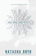 My Star, My Love: (An Eversea Holiday Novella)