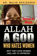 Allah, God, Who Hates Women: Why They Suppress?