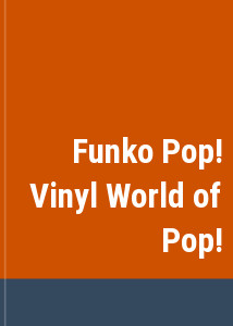 Funko Pop! Vinyl World of Pop!