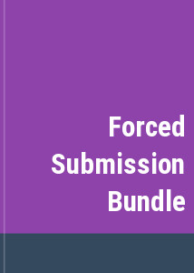 Forced Submission Bundle
