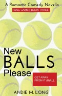 New Balls Please