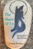 Shape of Us: Who Knew There Were Shapeshifters on Vancouver Island?