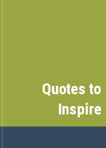 Quotes to Inspire