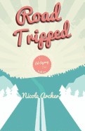 Road-Tripped: A Romantic Comedy