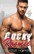 Cocky Roomie: A Bad Boy Romance Novel