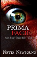 Prima Facie: A Psychological Thriller Novel