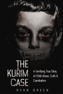 Kurim Case: A Terrifying True Story of Child Abuse, Cults & Cannibalism