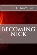 Becoming Nick