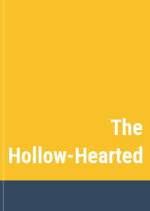 The Hollow-Hearted