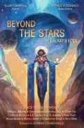 Beyond the Stars: At Galaxy's Edge: A Space Opera Anthology