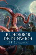 El Horror de Dunwich (Spanish Edition)