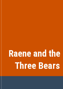 Raene and the Three Bears