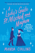 Lady's Guide to Mischief and Mayhem
