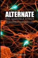 Alternate: The Mandela Effect