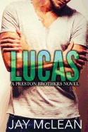 Lucas - A Preston Brothers Novel: A More Than Series Spin Off