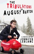 Tribulations of August Barton