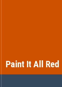 Paint It All Red