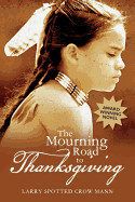 Mourning Road to Thanksgiving