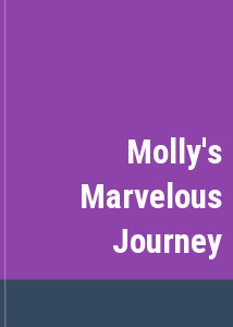 Molly's Marvelous Journey