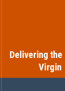 Delivering the Virgin