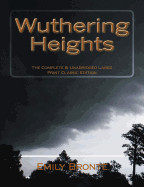 Wuthering Heights the Complete & Unabridged Large Print Classic Edition
