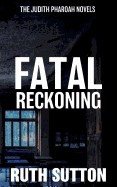 Fatal Reckoning