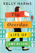 Overdue Life of Amy Byler