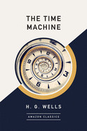 Time Machine (Amazonclassics Edition)