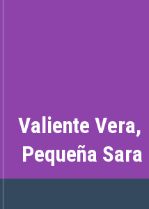 Valiente Vera, Pequea Sara