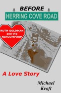 Before Herring Cove Road: Ruth Goldman and the Nincompoop