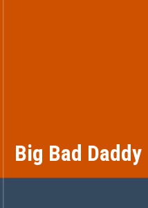 Big Bad Daddy