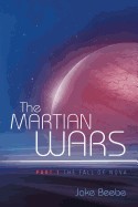 Martian Wars: Part 1 - The Fall of Nova