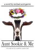 Aunt Sookie & Me: The Sordid Tale of a Scandalous Southern Belle