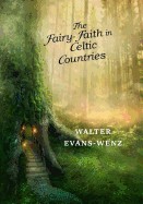 Fairy-Faith in Celtic Countries