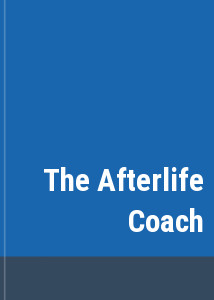 The Afterlife Coach